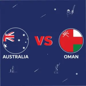 What to Expect in the Upcoming oman vs australia Match at T20 World Cup 2026?
