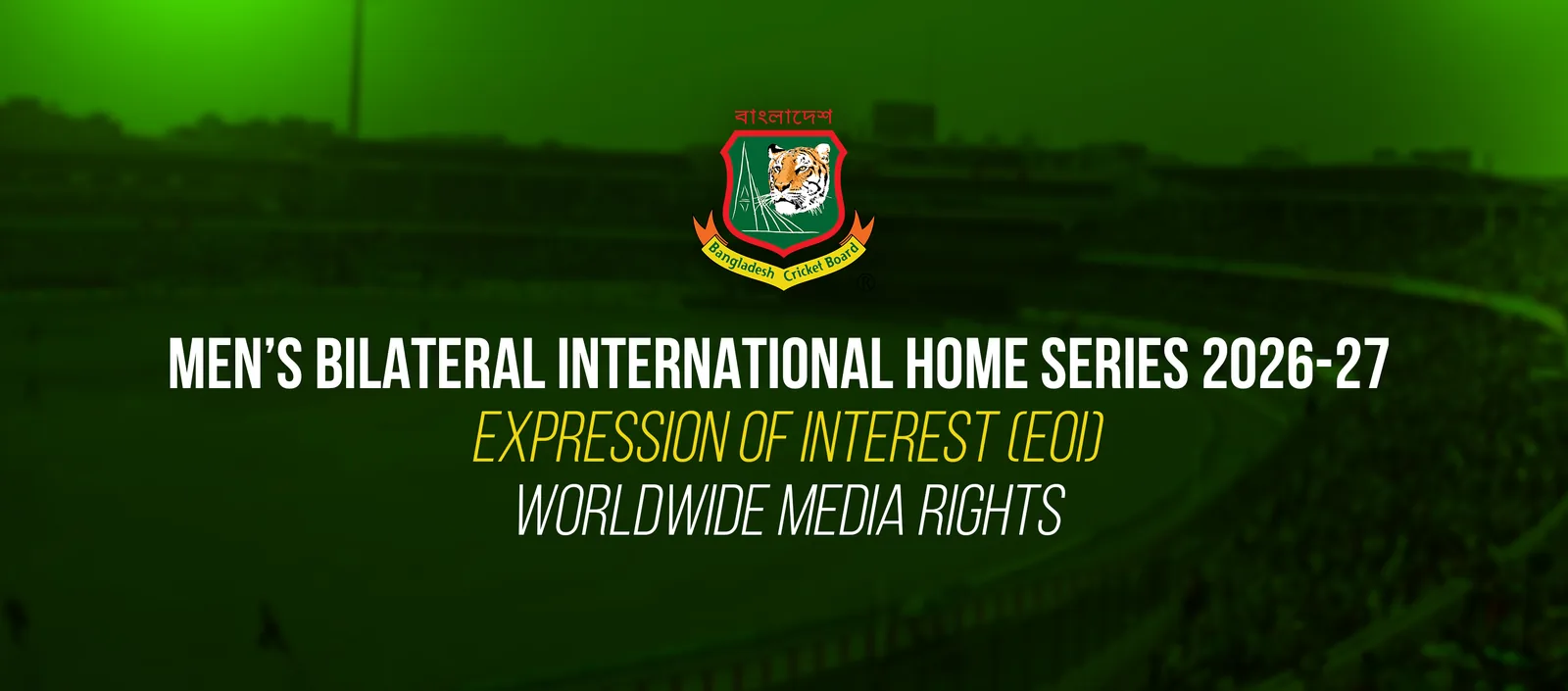 Worldwide Media Rights - Bilateral International Home Series involving the Bangladesh National Cricket Team (Men) in 2026–27
